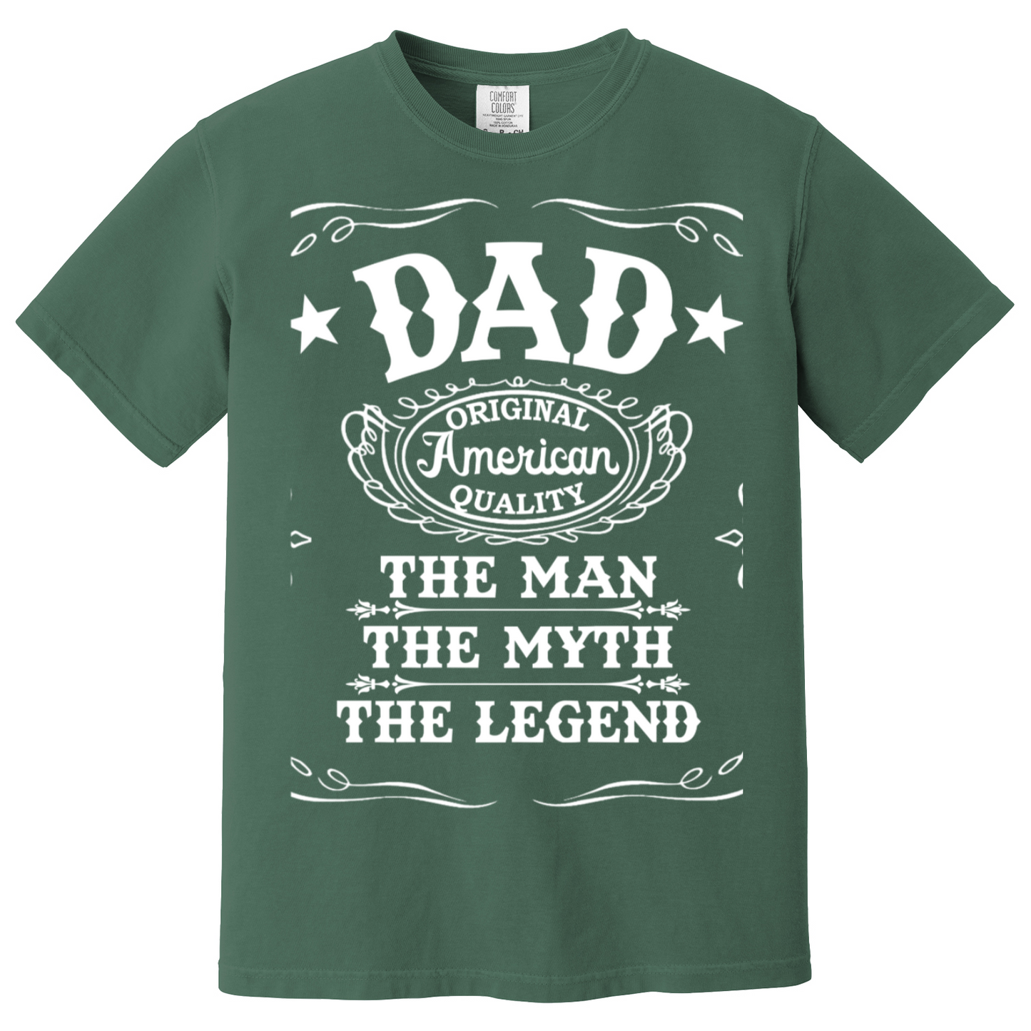 Dad American QualityThe Man The Myth The Legend