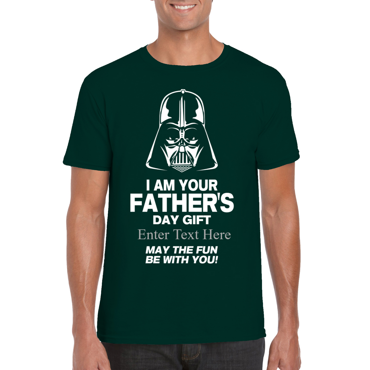 I Am Your Personalized Father's Day Gift May The Fun Be With You