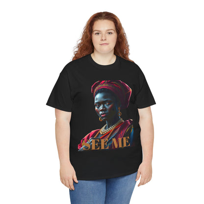 Empowering Unisex Heavy Cotton Tee – 'SEE ME' Edition