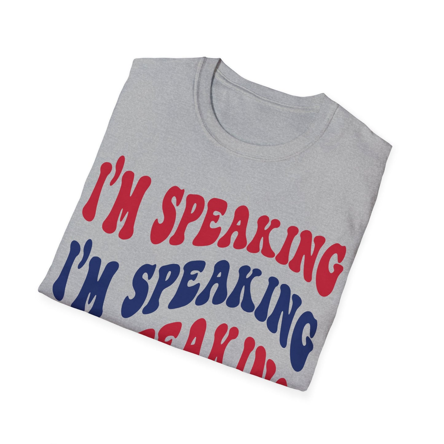 I'm Speaking T-Shirt, Empowerment Statement Tee, Feminist Graphic Tee, Bold Statement Shirt, Women's Rights Shirt, Inspirational T-Shirt