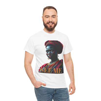 Empowering Unisex Heavy Cotton Tee – 'SEE ME' Edition