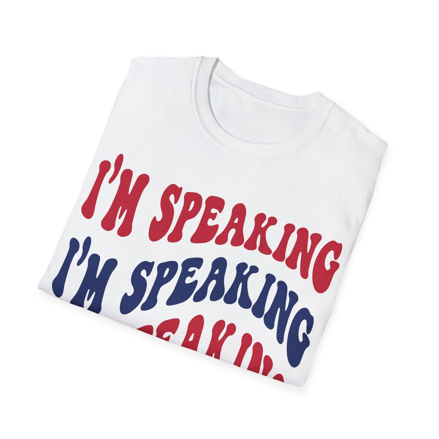 I'm Speaking T-Shirt, Empowerment Statement Tee, Feminist Graphic Tee, Bold Statement Shirt, Women's Rights Shirt, Inspirational T-Shirt