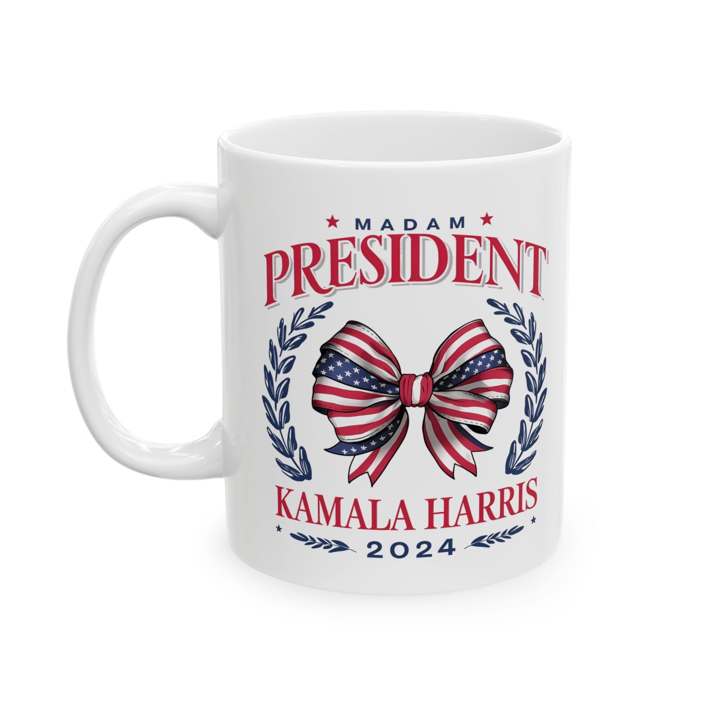 Madam President Kamala Harris 2024 Coffee Mug, Women's Empowerment Mug, Patriotic Election, Political Campaign TopCeramic Mug, (11oz, 15oz)