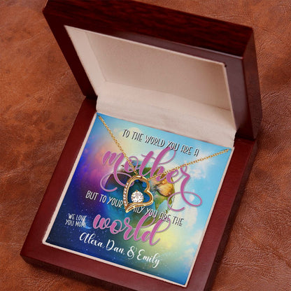 You Are The World 2 to Us Forever Love Necklace With message For Mom, Gift from Daughter or Son