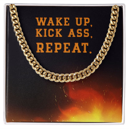 Wake Up Kick Ass Repeat Cuban Chain Necklace For Tough Guy in Your Life