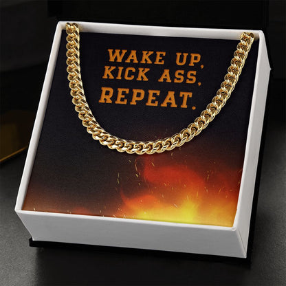 Wake Up Kick Ass Repeat Cuban Chain Necklace For Tough Guy in Your Life