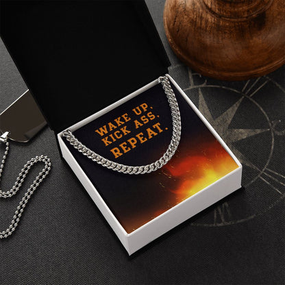 Wake Up Kick Ass Repeat Cuban Chain Necklace For Tough Guy in Your Life