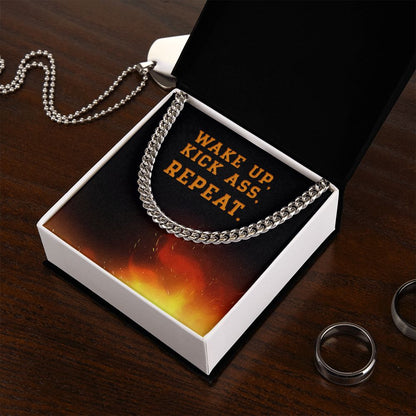 Wake Up Kick Ass Repeat Cuban Chain Necklace For Tough Guy in Your Life
