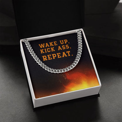 Wake Up Kick Ass Repeat Cuban Chain Necklace For Tough Guy in Your Life