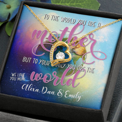 You Are The World 2 to Us Forever Love Necklace With message For Mom, Gift from Daughter or Son