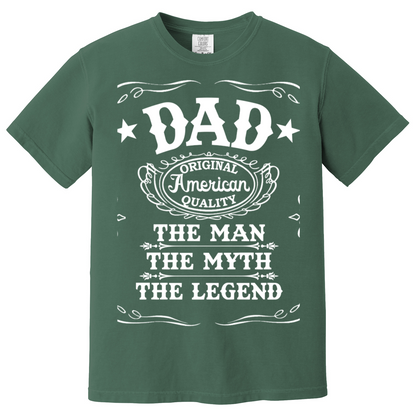 Dad  American QualityThe Man The Myth The Legend