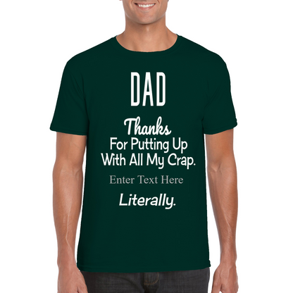 Thanks Dad for Putting Up With My Crap Litterally