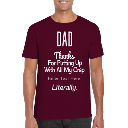 Thanks Dad for Putting Up With My Crap Litterally