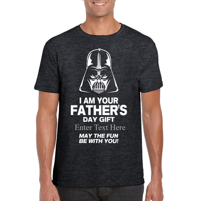 I Am Your Personalized Father's Day Gift May The Fun Be With You
