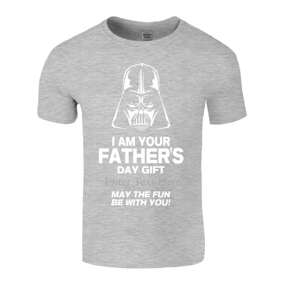 I Am Your Personalized Father's Day Gift May The Fun Be With You