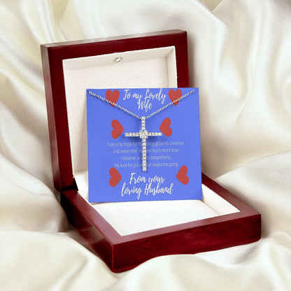 To My Lovely Wife I Can Only Hope for This Grace to Continue CZ Cross Necklace