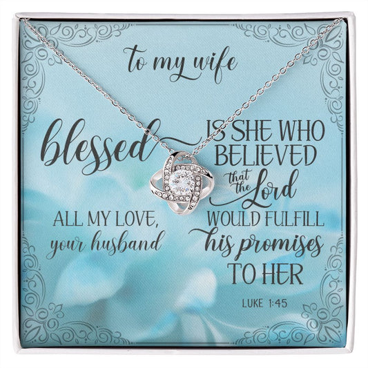 Love Knot Necklace for My Truly Blessed Wife