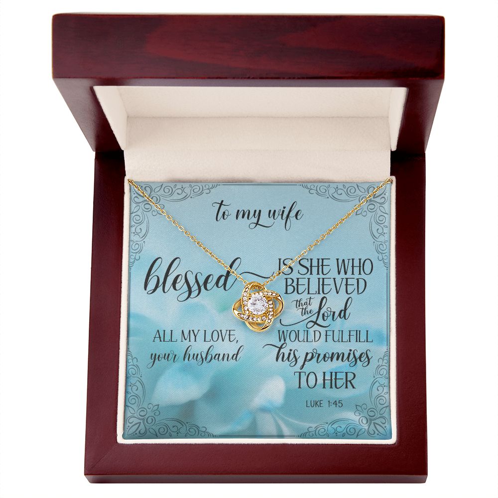 Love Knot Necklace for My Truly Blessed Wife
